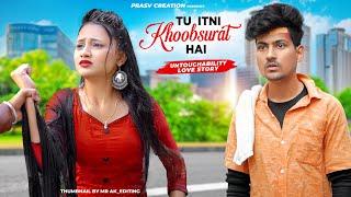 Tu Itni Khoobsurat Hai  Untouchability Love Story  New Hindi Songs 2024  PRASV Creation