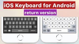 New iPhone 8 Keyboard on Android 2023  Versi Return Bold Font 