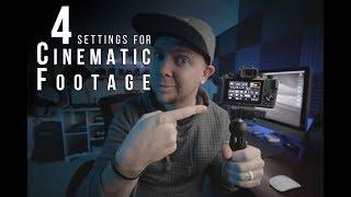 Get better looking Cinematic Footage with just 4 easy settings