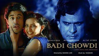 Badi Chowdi Hyderabadi New Family Film 2022  Ishika Singh Mudassir Khan  Shalimar Hindi Movies