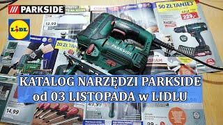 PARKSIDE KATALOG LISTOPAD 2022 ciekawe tanie narzędzia dla majsterkowicza wyrzynarka kompresor