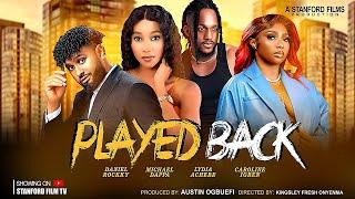 PLAYED BACK Starring.CAROLINE IGBEN DANIEL ROCKKY MICHAEL DAPPA LYDIA ACHEBE ALFIE IKWANG LIL