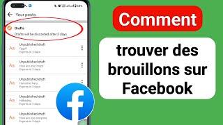 Comment trouver un brouillon de message sur Facebook 2023  Comment voir le brouillon sur facebook