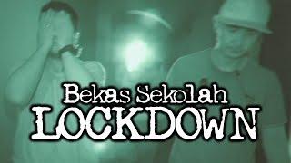 Bekas Sekolah – DMS  LOCKDOWN 