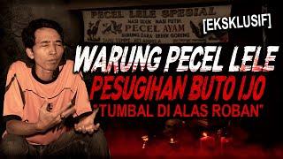 PECEL LELENYA PESUGIHAN BUTO IJO TAPI SAYA YG JADI TUMBALNYA BRO KISAH MISTIS PENGLARIS ALAS ROBAN