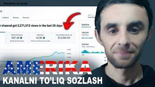 AMERIKA UCHUN YOUTUBE KANALNI TOLIQ SOZLASH 2023