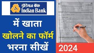 Indian Bank Account Opening Form Fill Up 2024  indian Bank Me Khata Kholne Ka Form Kaise Bhare 2024