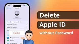 3 Ways How to Delete Apple ID without Password