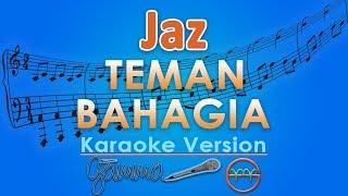 Jaz - Teman Bahagia Karaoke  GMusic