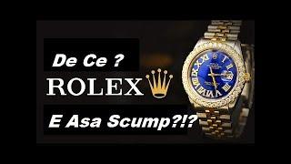 De Ce Ceasurile ROLEX Sunt Atat De Scumpe ?