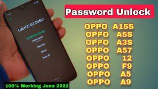 OPPO A15s A3s A5s A57 A12 A5 A9 F9 All Type Password Pattern Lock Remove Without Pc 100% Ok