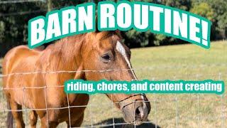 Spend A Day At The Barn With Me - Barn Routine