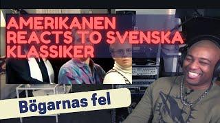 Amerikanen Reacts to Viral Svenska Klassiker Bögarnas Fel