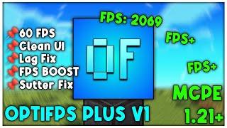 OPTIFPS PLUS V1 For Minecraft PE 1.21+ FPS BOOST