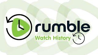 How To Rumble Watch History