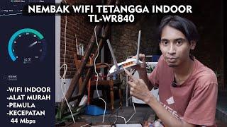 NEMBAK  WIFI TETANGGA DENGAN TpLink WR840 150 Ribuan PEMULA