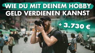 Wie verdiene ich mit meinem Hobby Geld?  als Fotograf und Videograf