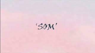 SOM - Dixon ft. Mamai