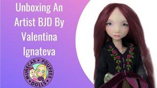 Unboxing An Artist Full Set BJD By Valentina Ignateva