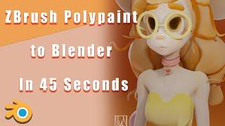 Transferring ZBrush Polypaint to Blender CyclesEevee - 45 second tutorial