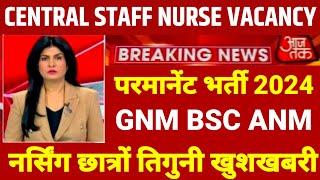 GNM BSC ANM NURSING VACANCY 2024 RRB STAFF NURSE VACANCY 2024STAFF NURSE VACANCYNURSING VACANCY