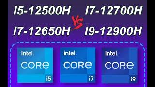 I5-12500H vs I7-12650H vs I7-12700H vs I9-12900H  Benchmark and game test