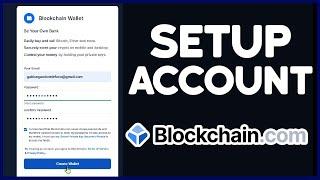  How to Create & Setup BLOCKCHAIN ​​WALLET Step by Step  Create an Account on Blockchain.com