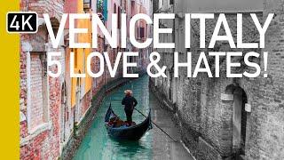 Venice Italy 2024  5 Things Youll LOVE and HATE about Venice