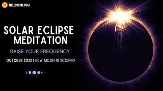 New Moon Guided Meditation October 2022 I Solar Eclipse Meditation I Moon in Scorpio I Diwali  ️ 