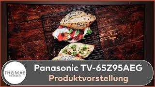 PRODUKTVIDEO - Panasonic TV-65Z95AEG - Thomas Electronic Online Shop - OLED mit MLA 2 – 2024