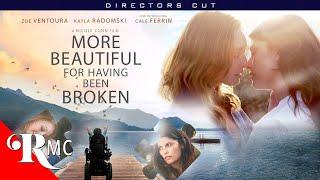 More Beautiful for Having Been Broken Directors Cut  Full Romance Movie  Romantic Drama  RMC