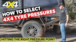How to select the correct tyre pressure  4X4 Australia