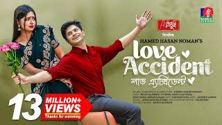 Love Accident - লাভ এ্যাক্সিডেন্ট  Eid Natok 2023  Niloy Heme  Hamed H. Noman  Bangla New Natok