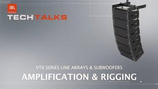 JBL VTX Series Line Arrays & Subwoofers  Amplification & Rigging