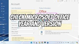 How to Check Microsoft Office Year and Version