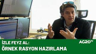 Feyz Çiftliğinin Yem Besleme Rasyonu  AGRO TV