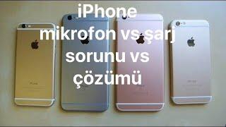 iPhone Mikrofon vs Şarj  Sorunu ve Çözümü İncelemesi