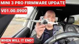 Mini 3 Pro firmware update - Review and flight test - When will it end?