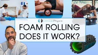 Does Foam Rolling Actually Work?  Expert Physio Reviews the Evidence