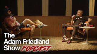 The Adam Friedland Show Podcast - Andre Kim - Episode 63