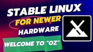 MX Linux – Advanced Hardware Support  Welcome To “OZ”