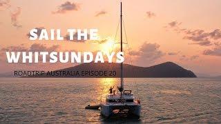 WE SWAP OUR CARAVAN FOR A SAILBOAT  SAILING THE WHITSUNDAYS  ROADTRIP AUSTRALIA EP.20