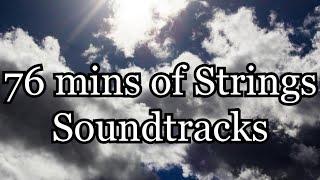 1 Hour 16 Mins of My Favorite String Soundtracks