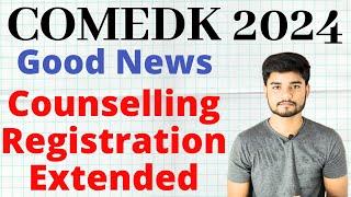 COMEDK 2024 Counseling Registrations Extended