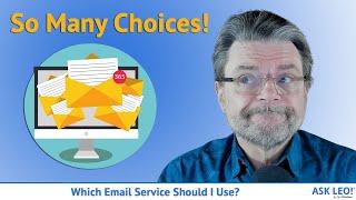 Which Email Service Should I Use?