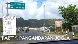 Road Trip Bekasi Jogja Part 4  Pangandaran Jogja Via Pantai Ayah   Daendels  Pantai Selatan Jawa