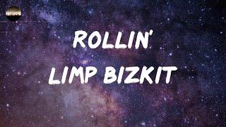 Limp Bizkit - Rollin Air Raid Vehicle Lyrics