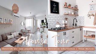 HOUSE TOUR CASA PEQUEÑA INFONAVIT  TOUR POR TODA MI CASA  DECORACIÓN NÓRDICOBOHO  TONOS NEUTROS