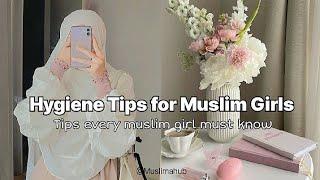 Hygiene Tips Every MUSLIM GIRLS Must KnowQUICK &EASY