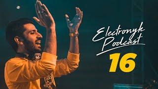 DJ NYK - Electronyk Podcast  Season 16  Hour 1  Non Stop Bollywood Punjabi English Remix Songs